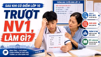 Có điểm thi lớp 10: Trượt nguyện vọng 1, thí sinh nên làm gì?