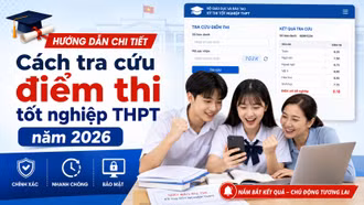 Cách xem điểm thi tốt nghiệp THPT 2026 nhanh nhất