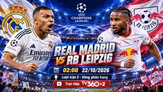 Real Madrid vs RB Leipzig 2h ngày 22/10: Link xem trực tiếp, nhận định dự đoán