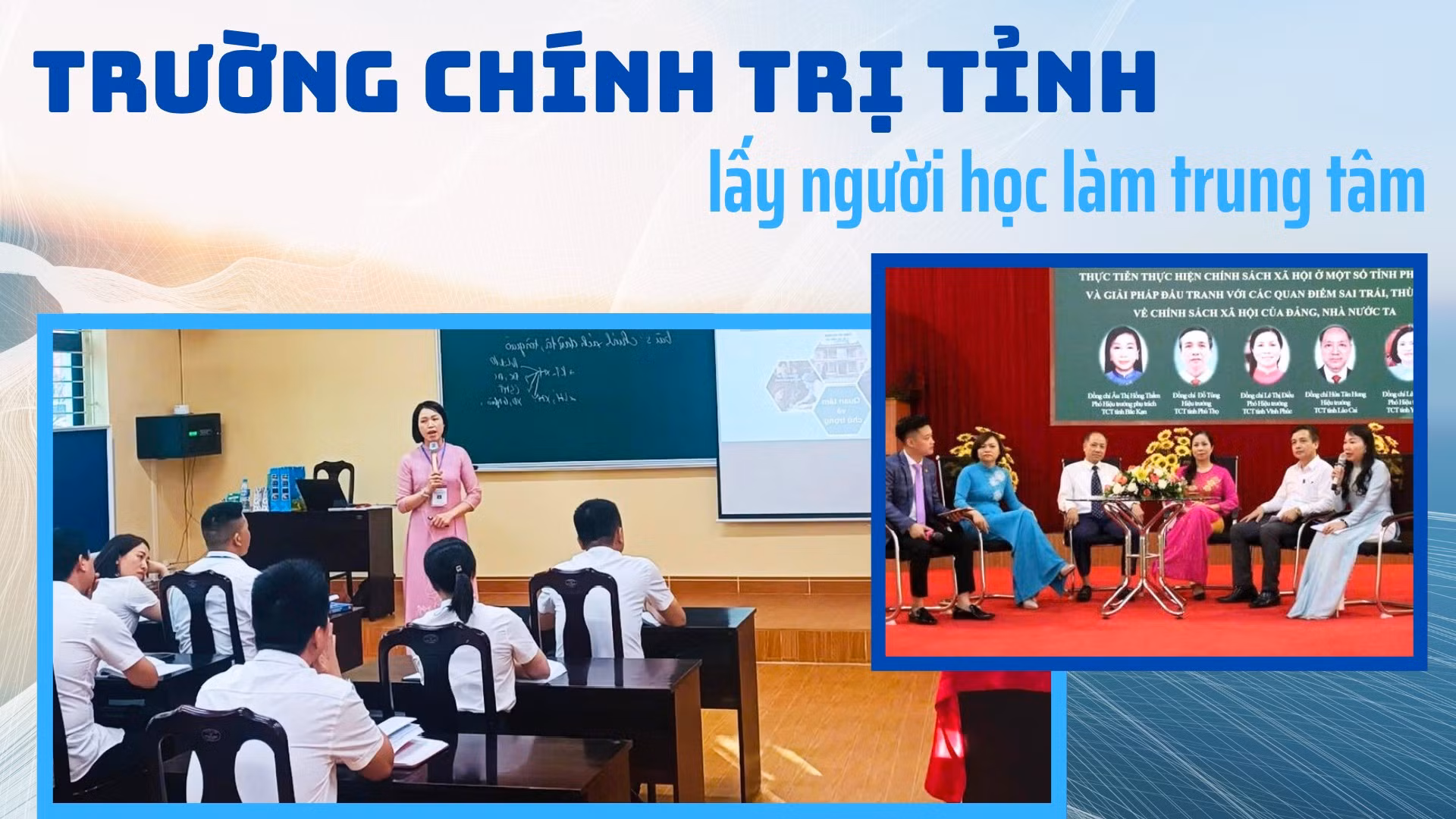 Trường Chính trị tỉnh lấy người học làm trung tâm