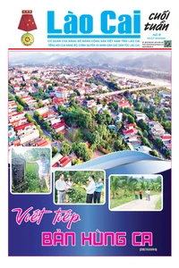 Báo Lào Cai Cuối tuần số 9 ra ngày 30/8/2025 