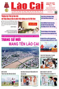 Báo Lào Cai Thường kỳ số 6 ra ngày 11/7/2025