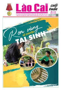 Báo Lào Cai Cuối tuần số 1 ra ngày 5/7/2025