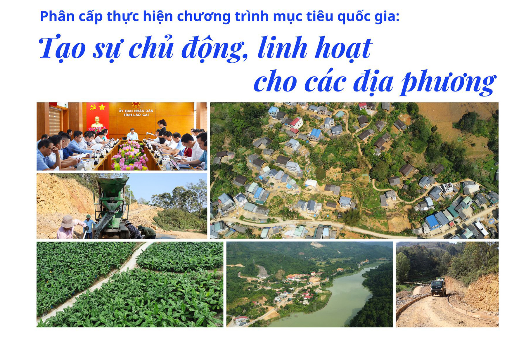 Phân cấp thực hiện chương trình mục tiêu quốc gia: Tạo sự chủ động, linh hoạt cho các địa phương