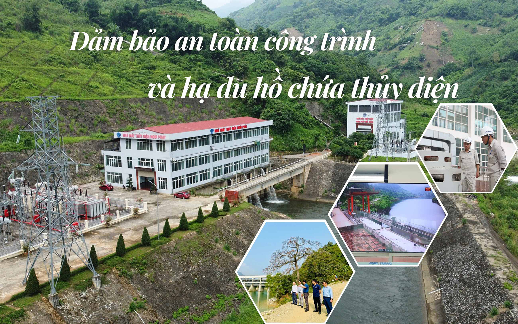 Đảm bảo an toàn công trình và hạ du hồ chứa thủy điện