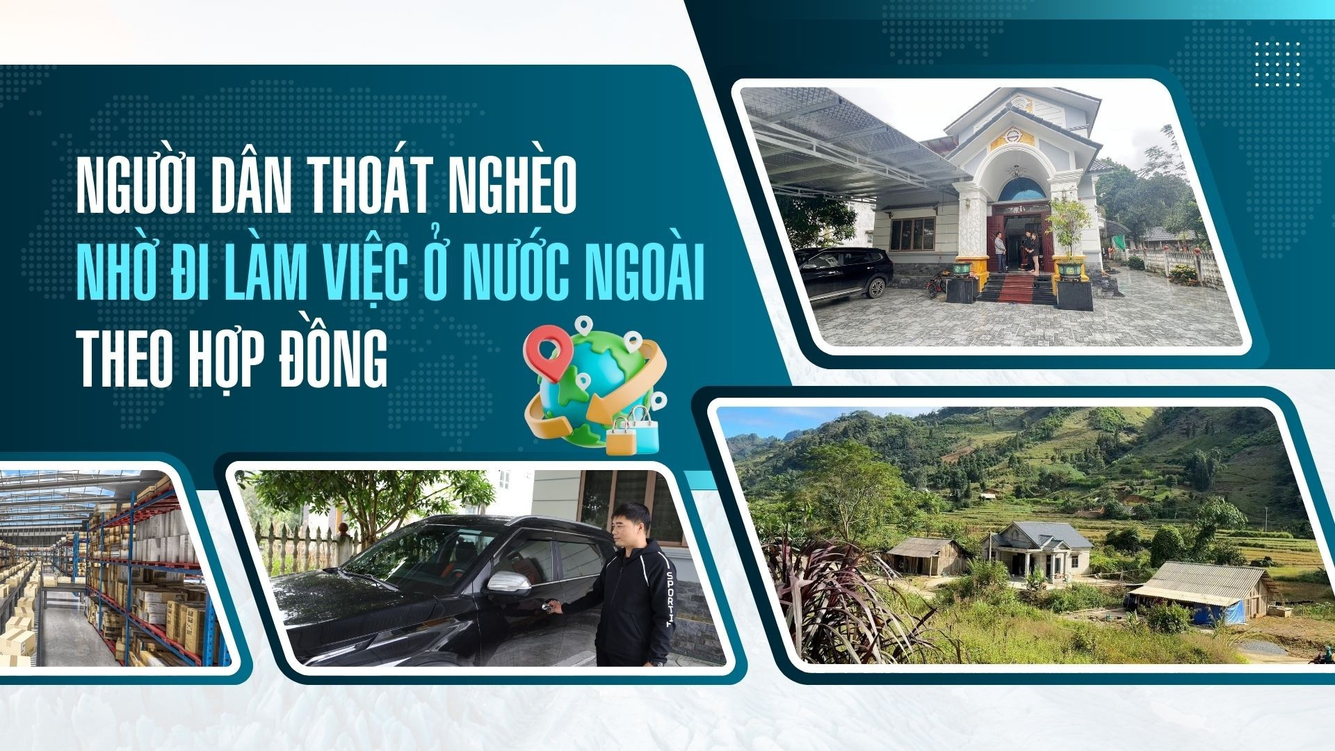 Người dân thoát nghèo nhờ đi làm việc ở nước ngoài theo hợp đồng