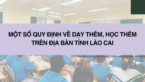 Một số quy định về dạy thêm, học thêm trên địa bàn tỉnh Lào Cai
