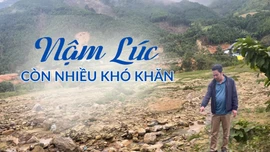 Nậm Lúc còn nhiều khó khăn 