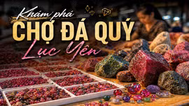 Khám phá chợ đá quý Lục Yên