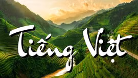 Phát động Ngày Tôn vinh tiếng Việt và Tìm kiếm Sứ giả tiếng Việt ở nước ngoài năm 2026