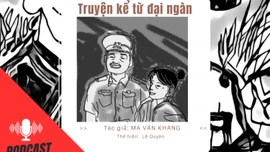 Truyện kể từ đại ngàn: "Tình quê thắm thiết"