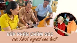 Góp phần chăm sóc sức khỏe người cao tuổi