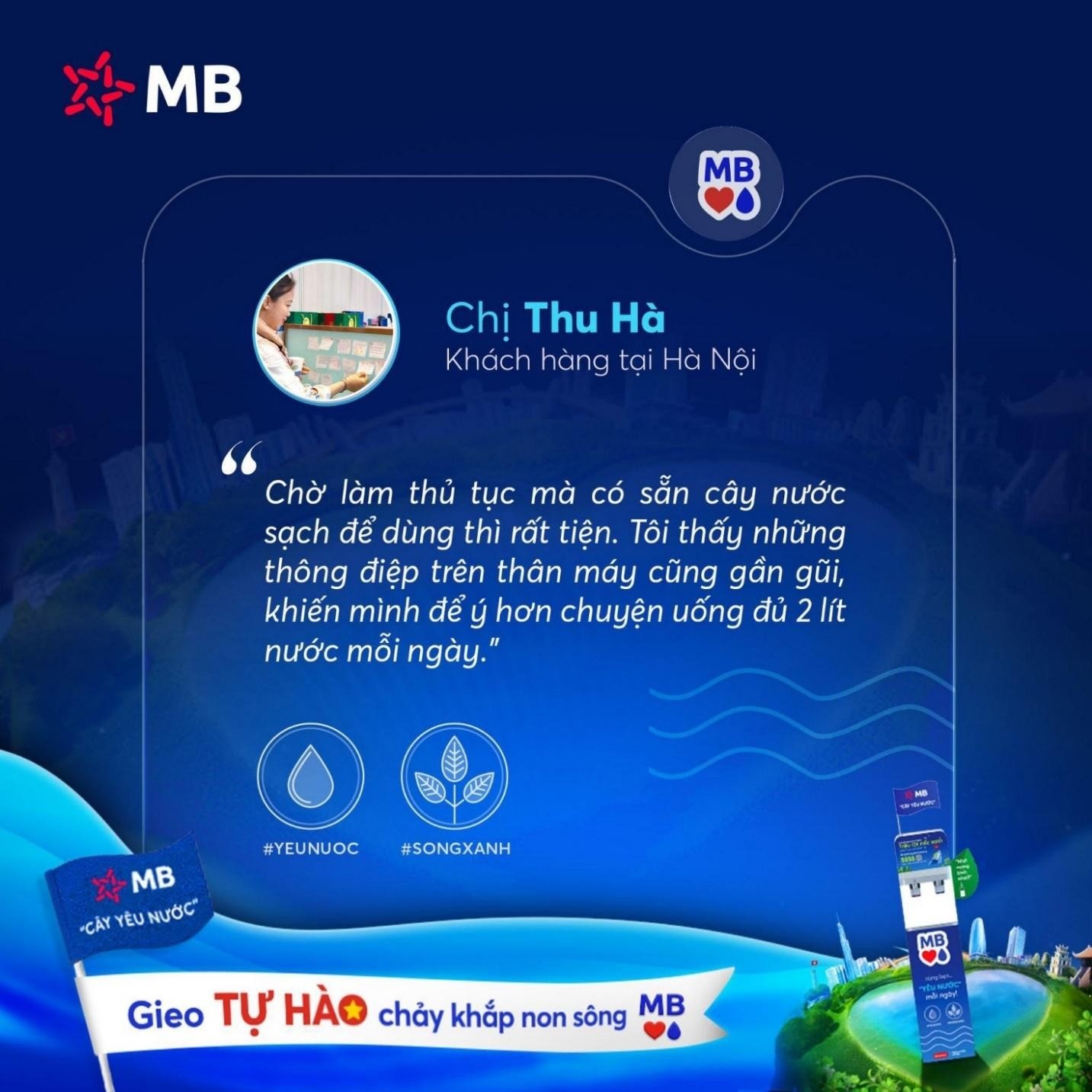 "Chờ làm thủ tục mà có sẵn cây nước sạch để dùng thì rất tiện." – chị Thu Hà, khách hàng MB tại Hà Nội chia sẻ khi đến giao dịch.