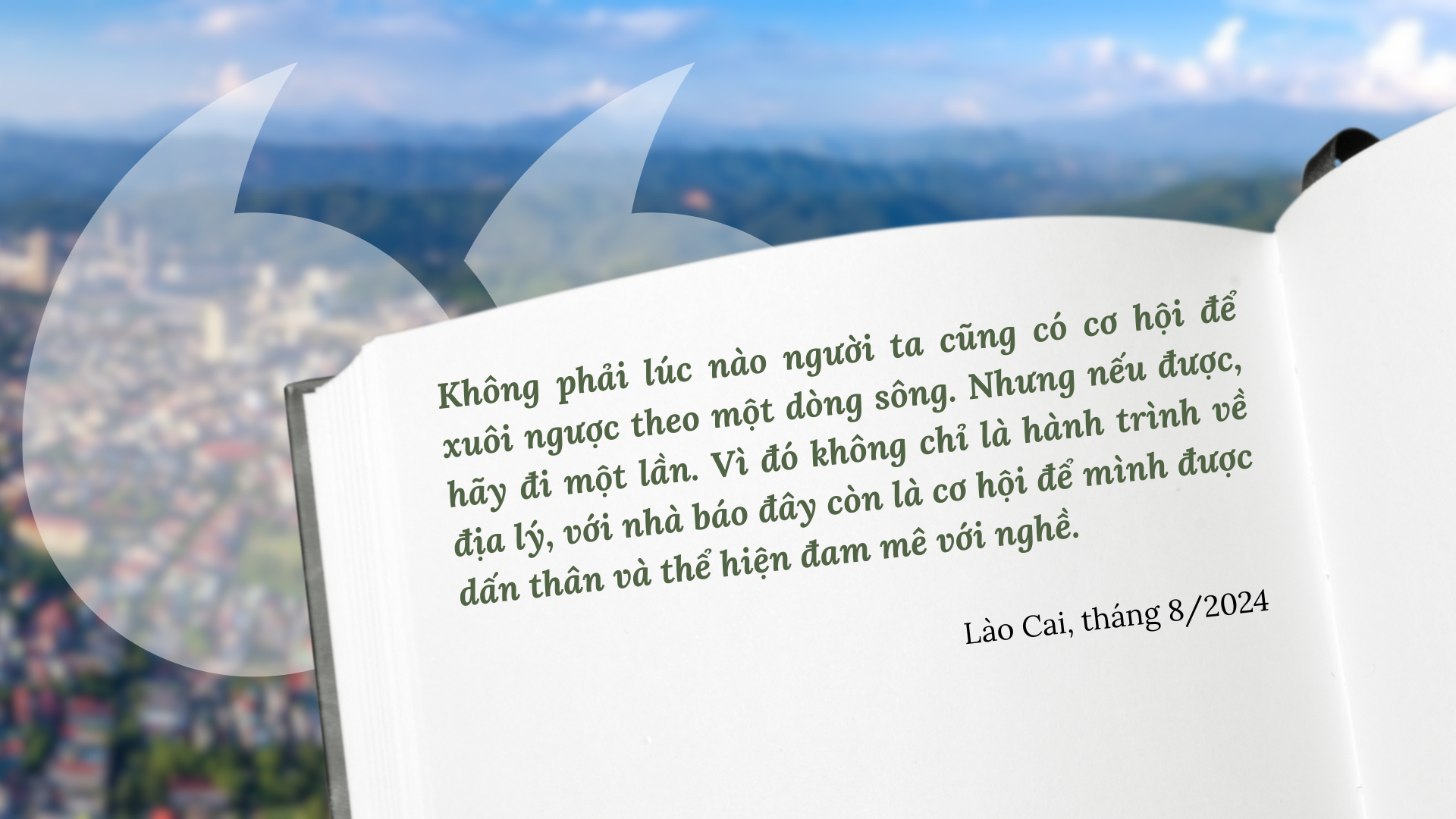 - Đó là những dòng tôi viết trong cuốn sổ nhỏ mang theo khi bắt đầu hành trình ngược xuôi theo dòng sông Mẹ. 2.png