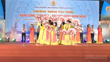 Đặc sắc Chương trình "Nghe công nhân hát - Hát cho công nhân nghe" tại Lào Cai