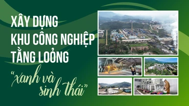 Xây dựng khu công nghiệp Tằng Loỏng “xanh và sinh thái”
