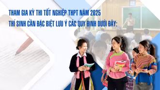Những quy định cần tuân thủ khi thi tốt nghiệp THPT 2025