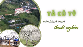 Tả Củ Tỷ trên hành trình thoát nghèo