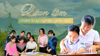 Quan tâm, chăm lo sự nghiệp giáo dục