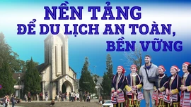 Nền tảng để du lịch an toàn, bền vững