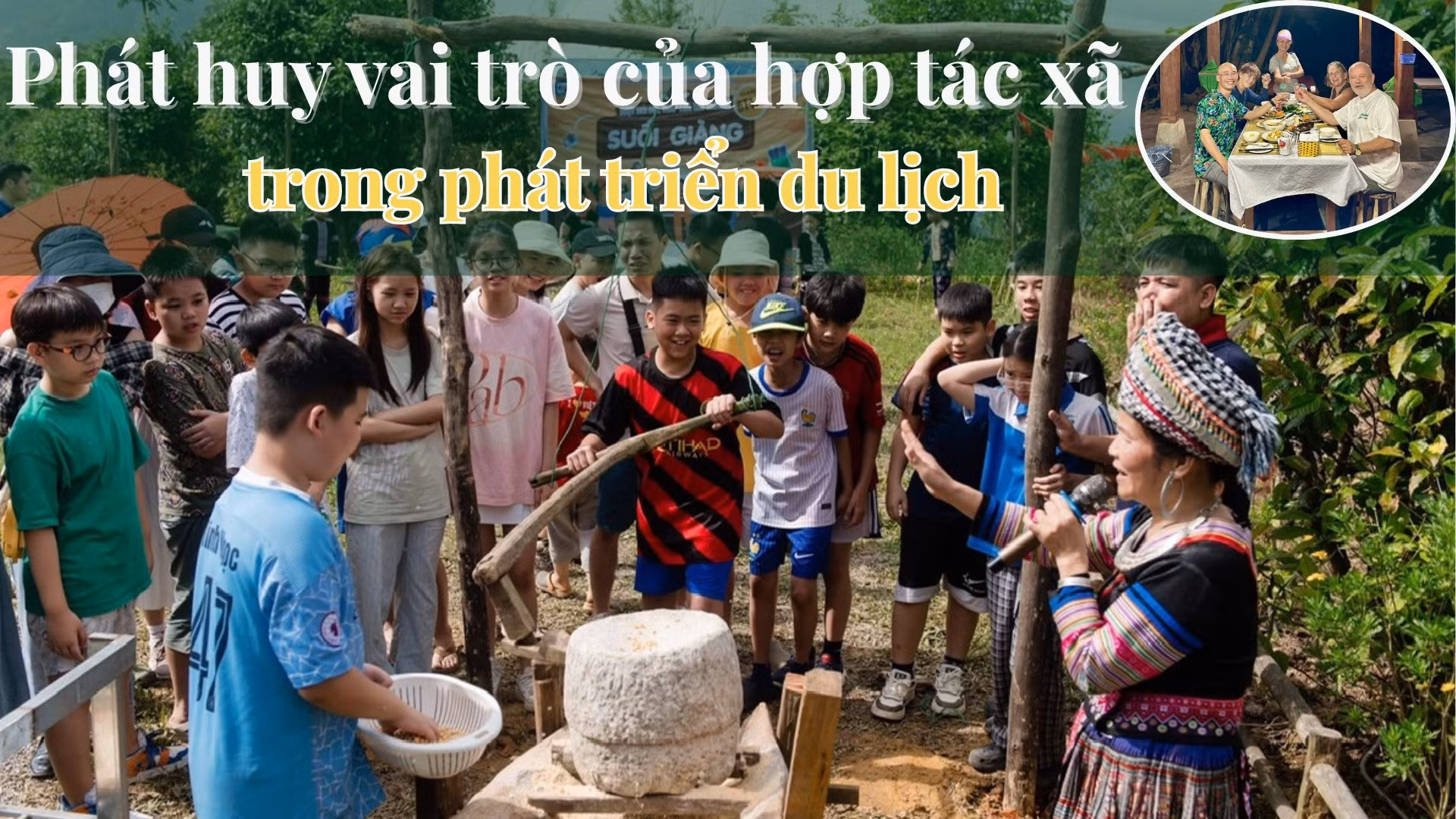 Phát huy vai trò của hợp tác xã trong phát triển du lịch 