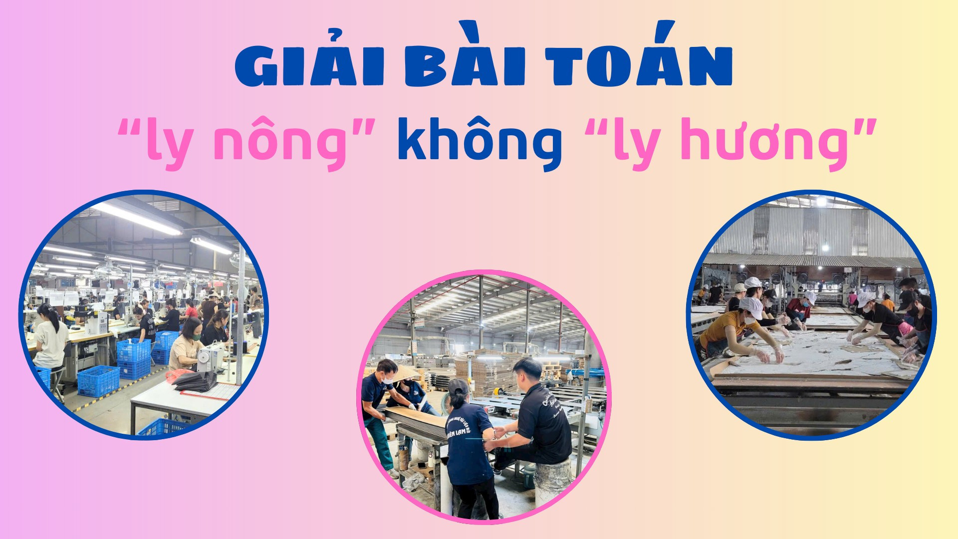 Giải bài toán “ly nông” không “ly hương”