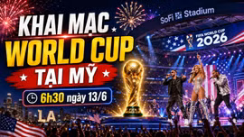 Xem trực tiếp lễ khai mạc World Cup 2026 ở Mỹ lúc mấy giờ?