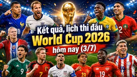 Kết quả, lịch thi đấu World Cup 2026 hôm nay 3/7: Tây Ban Nha chờ Bồ Đào Nha vs Croatia