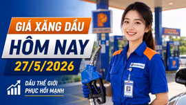 Giá xăng dầu hôm nay 27/5: Dầu thế giới đảo chiều, trong nước chờ điều chỉnh