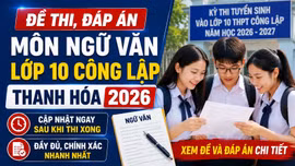 Đề thi, đáp án môn Ngữ văn lớp 10 Thanh Hóa 2026 mới nhất