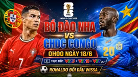 Nhận định Bồ Đào Nha vs CHDC Congo 0h 18/6: Ronaldo trả lời Messi?