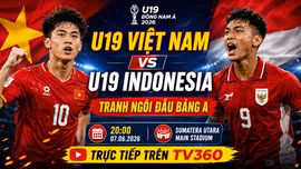 Kênh xem trực tiếp U19 Việt Nam vs Indonesia: Đại chiến tranh ngôi đầu bảng A