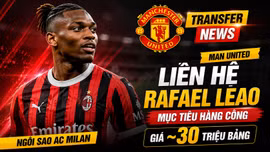 Tin chuyển nhượng 3/6: Real Madrid áp sát Konate, MU tăng tốc vụ Rafael Leao