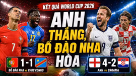 Kết quả, lịch thi đấu World Cup 2026 hôm nay 18/6 và 19/6: Ronaldo im tiếng, Anh thắng tưng bừng