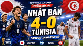 Kết quả Nhật Bản vs Tunisia: Đại thắng ở trận thứ 1.000 World Cup