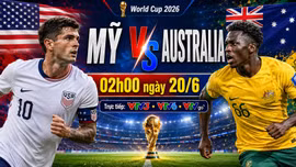 Nhận định Mỹ vs Australia 2h 20/6: Chờ Pulisic tỏa sáng