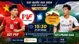 U21 PVF vs U21 HAGL: Kênh trực tiếp, đội hình và dự đoán