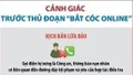 Bắt cóc online: Cảnh báo chiêu trò thao túng tâm lý