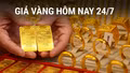 Thị trường vàng ngày 24/7/2026: Giá vàng trong nước và thế giới đồng loạt giảm mạnh