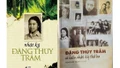 'Đặng Thùy Trâm và cuốn nhật ký thứ ba': Hé mở nhiều câu chuyện cảm động
