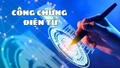 Công chứng điện tử - Bước chuyển mình cần thiết của lĩnh vực công chứng