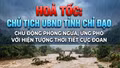 HOẢ TỐC: Chủ tịch UBND tỉnh chỉ đạo chủ động phòng ngừa, ứng phó với hiện tượng thời tiết cực đoan từ ngày 14/6