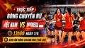 Trực tiếp bóng chuyền nữ Việt Nam vs Indonesia 13h00 hôm nay 7/8: Đã có đội hình ra sân