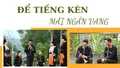 Để tiếng Kèn mãi ngân vang