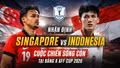 Nhận định Singapore vs Indonesia: Cuộc chiến một sống một còn tại bảng A AFF Cup 2026