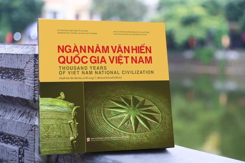 Cuốn sách song ngữ Việt-Anh “Ngàn năm văn hiến quốc gia Việt Nam - Thousand Years of Viet Nam National Civilization”.