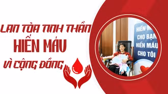 Lan tỏa tinh thần hiến máu vì cộng đồng