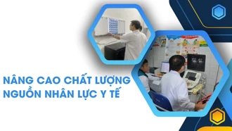 Nâng cao chất lượng nguồn nhân lực y tế