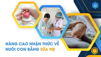 Nâng cao nhận thức về nuôi con bằng sữa mẹ