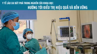 Y tế Lào Cai bứt phá trong nghiên cứu khoa học: Hướng tới điều trị hiệu quả và bền vững